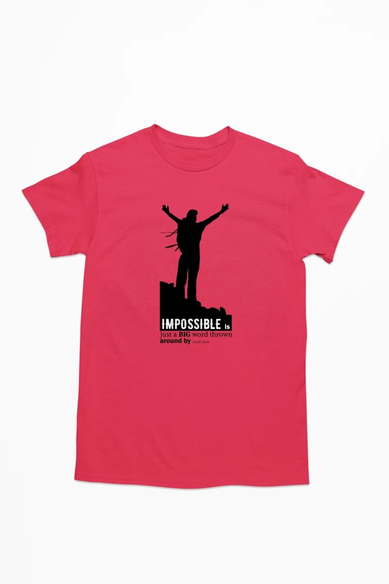 Impossible Is Just a Big Word Thrown Around By Small Men Men's Tshirt (Red, S)