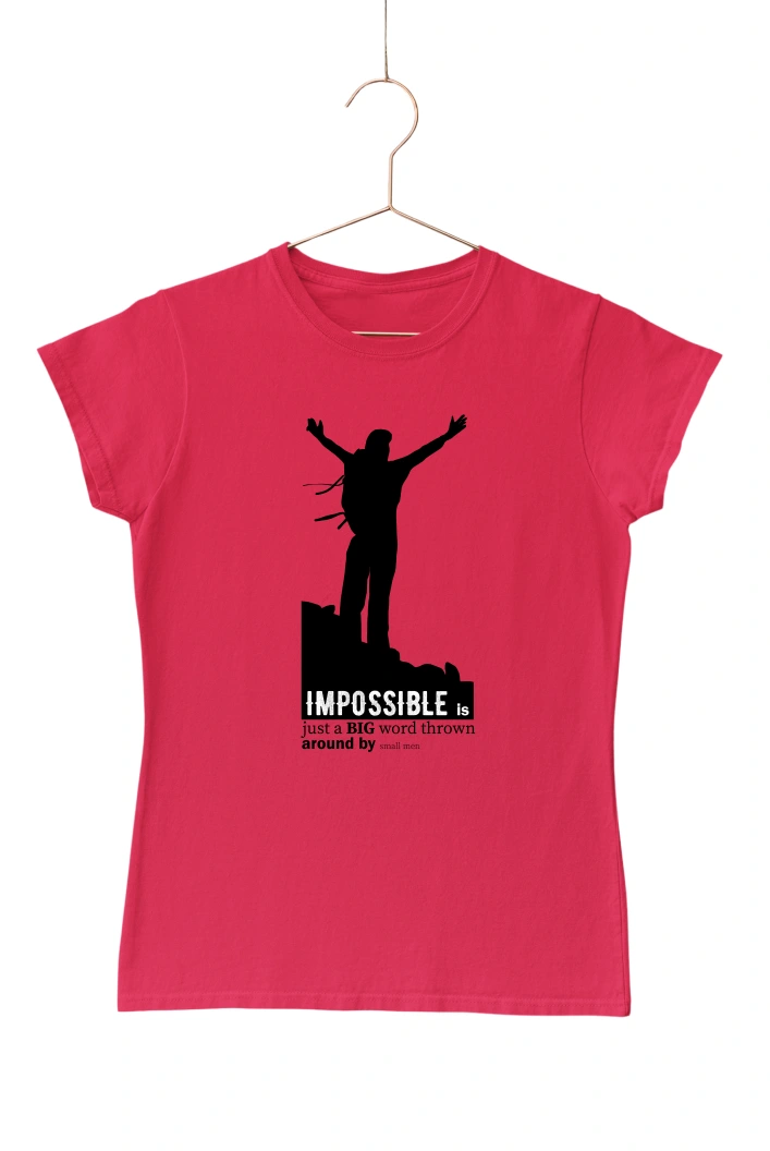 Impossible Just a Big Word Thrown Around by Small Men Women's Tshirt (Red, S)