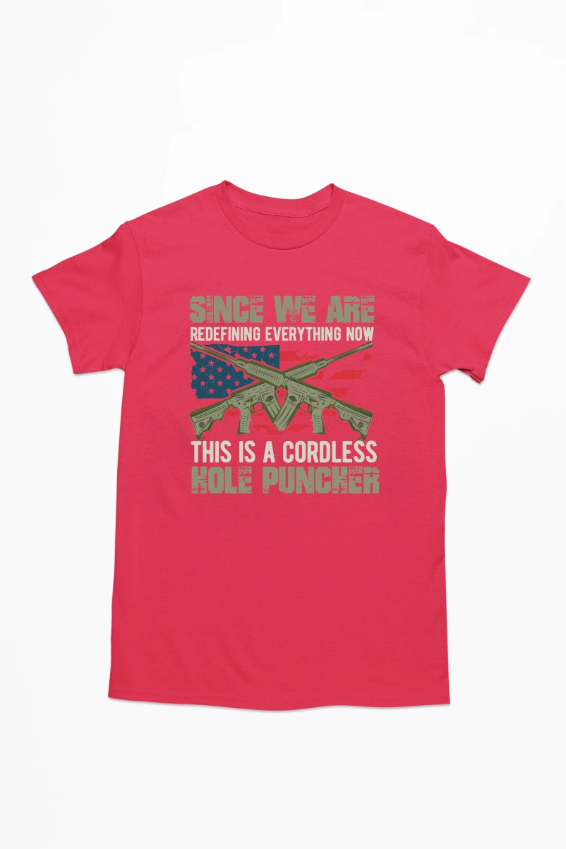 Since We Are Redefining Everything Now This is a Cordless Hole Puncher Men's Tshirt