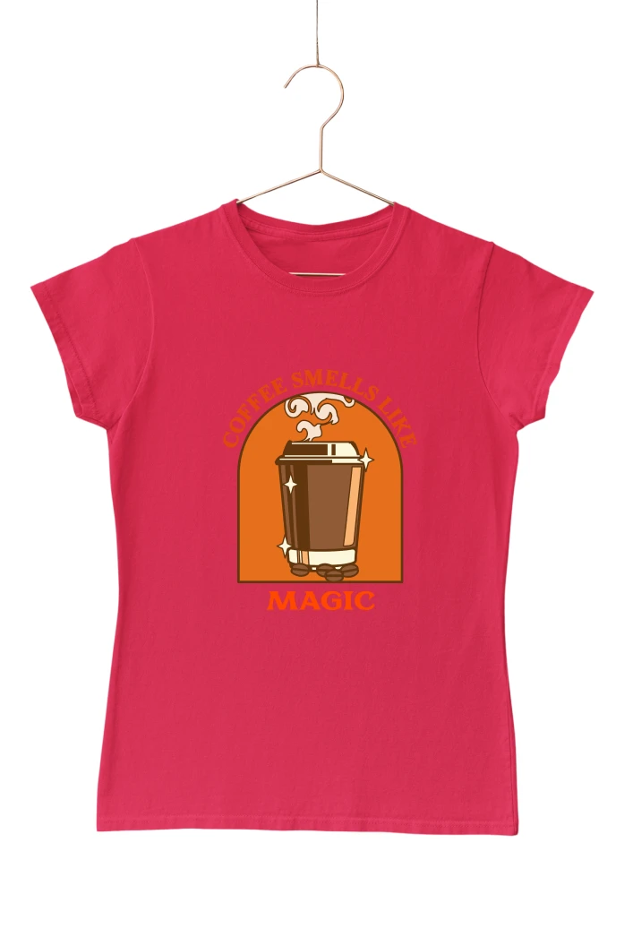 Coffee Smells Like Magic Women's Tshirt