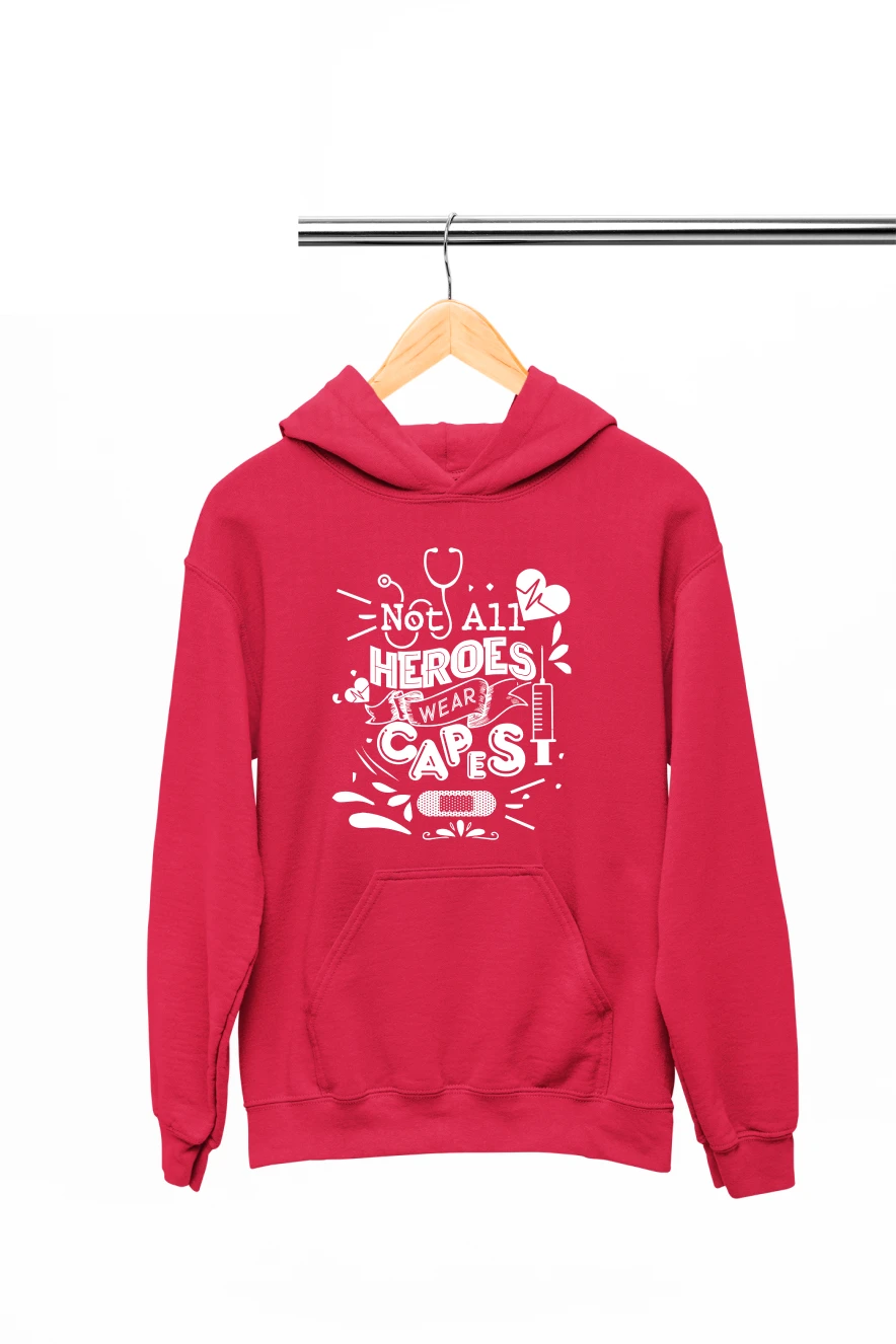 Not All Heroes Wear Capes Hoodie