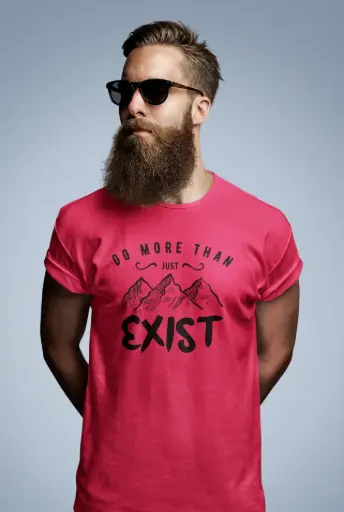 Do More Than Just Exist Men's Tshirt