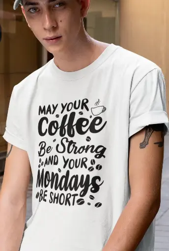May Your Coffee Be Strong and Your Mondays Short Men's Tshirt