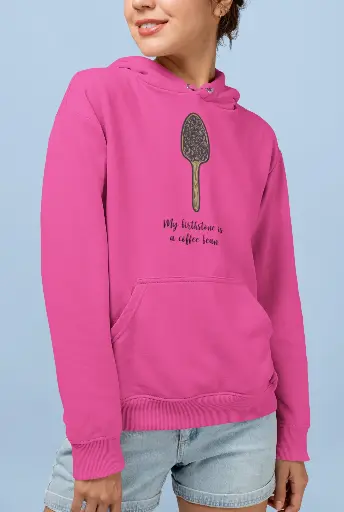 My Birthstone is a Coffee Bean Hoodie