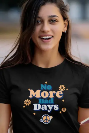 No More Bad Days Women's Tshirt