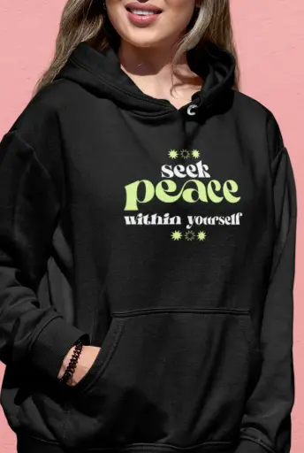 Seek Peace Within Yourself Hoodie