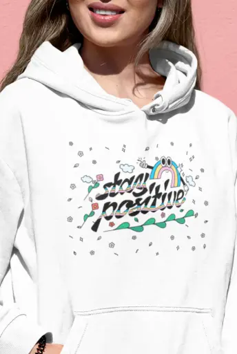 Stay Positive Hoodie